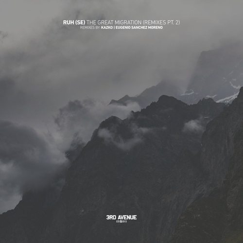 Ruh (SE) - The Great Migration (Remixes, Pt. 2) [3AV383]